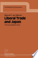 Liberal trade and Japan : the incompatibility issue /
