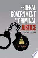 Federal Government and Criminal Justice /
