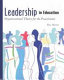 Leadership in education : organizational theory for the practitioner /