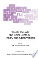 Planets Outside the Solar System: Theory and Observations /