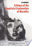 Critique of the empiricist explanation of morality : is there a natural equivalent of categorical morality? /