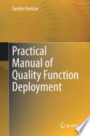 Practical manual of quality function deployment /