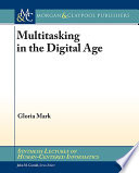 Multitasking in the digital age /