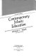 Contemporary music education /