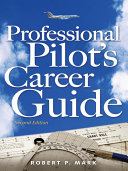 Professional pilot's career guide /