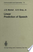 Linear Prediction of Speech /