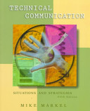 Technical communication : situations and strategies /