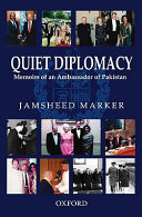Quiet diplomacy : memoirs of an ambassador of Pakistan /