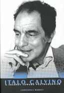Italo Calvino : a journey toward postmodernism /