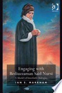 Engaging with Bediuzzaman Said Nursi : a model of interfaith dialogue /