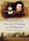 Napoleon and Dr Verling on St Helena /