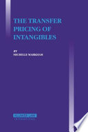 The transfer pricing of intangibles /