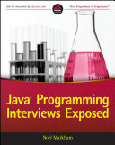Java programming interviews exposed /