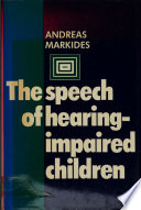 The speech of hearing-impaired children /