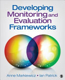 Developing monitoring and evaluation frameworks /