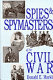 Spies and spymasters of the Civil War /