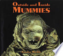 Outside and inside mummies /