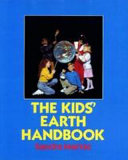 The kids' earth handbook /