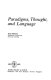 Paradigms, thought, and language /