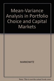 Mean-variance analysis in portfolio choice and capital markets /