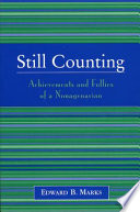 Still counting : achievements and follies of a nonagenarian /