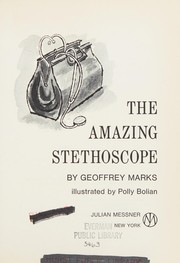 The amazing stethoscope /