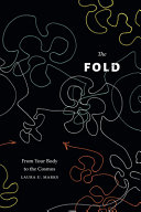 The fold : from your body to the cosmos /
