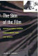 The skin of the film : intercultural cinema, embodiment, and the senses /