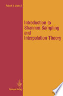Introduction to Shannon Sampling and Interpolation Theory /