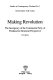 Making revolution : the insurgency of the Communist Party of Thailand in structural perspective /