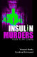 Insulin murders : true life cases /