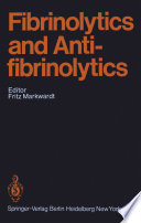 Fibrinolytics and Antifibrinolytics /