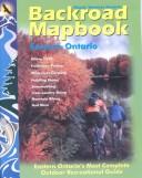 Mussio Ventures presents Backroad mapbook : eastern Ontario.