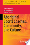 Aboriginal Sports Coaches, Community, and Culture /