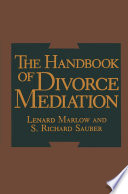 The handbook of divorce mediation /