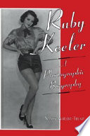 Ruby Keeler : a photographic biography /