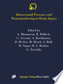 Intracranial Pressure and Neuromonitoring in Brain Injury : Proceedings of the Tenth International ICP Symposium, Williamsburg, Virginia, May 25-29, 1997 /