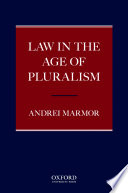 Law in the age of pluralism /