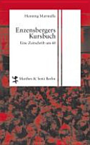 Enzensbergers Kursbuch : eine Zeitschrift um 68 /