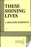 These shining lives /