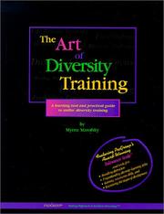 The art of diversity training : a learning tool and practical guide to stellar diversity training /