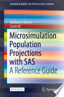 Microsimulation Population Projections with SAS : A Reference Guide /