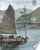 The approaching storm : conflict in Asia, 1945-1965 /