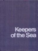 Keepers of the sea /