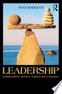 Leadership : finding balance between ambition and acceptance /