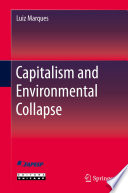 Capitalism and Environmental Collapse /