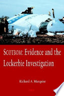 Scotbom : evidence and the Lockerbie investigation /
