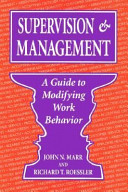 Supervision & management : a guide to modifying work behavior /