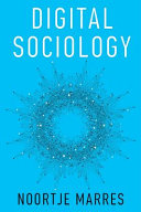 Digital sociology : the reinvention of social research /