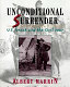 Unconditional surrender : U.S. Grant and the Civil War /